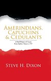 Amerindians, Capuchins & Cedulants