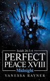 Perfect Peace Xviii