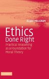 Millgram, E: Ethics Done Right