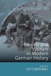 Poverty and Welfare in Modern German History