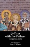 40 Days with the Fathers