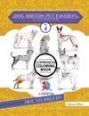 Dog Breeds Pet Fashion Illustration Encyclopedia Coloring Companion Book