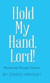 Hold My Hand, Lord!