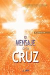 El Mensaje De La Cruz