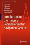 Introduction to the Theory of Radiopolarimetric Navigation Systems