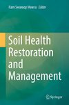 Soil Health Restoration and Management