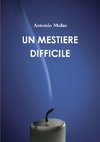 UN MESTIERE DIFFICILE