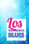 Los Valparaiso Blues