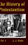 The History of Protestantism Vol. 2