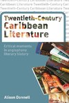 Twentieth-Century Caribbean Literature