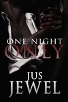 One Night Only & Sexually Penned