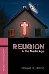 Hoover, S: Religion in the Media Age