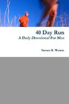 40 Day Run Daily Devotional For Men