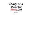 Diary of a Disturbed Black Girl