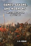 Danes, Saxons, and Normans