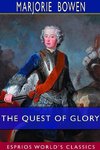 The Quest of Glory (Esprios Classics)