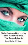 Risalah Tuntunan Fiqih Lengkap Kaum Wanita Muslimah Edisi Bahasa Indonesia Hardcover Version