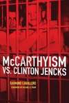 McCarthyism vs. Clinton Jencks