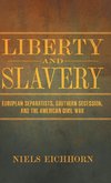 Liberty and Slavery