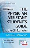 Physician Assistant Student's Guide to the Clinical Year