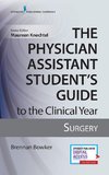 Physician Assistant Student's Guide to the Clinical Year