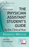 Physician Assistant Student's Guide to the Clinical Year