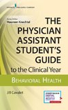 Physician Assistant Student's Guide to the Clinical Year