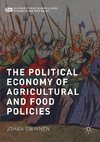 The Political Economy of Agricultural and Food Policies