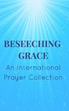 Beseeching Grace