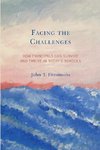 Facing the Challenges