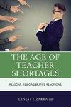 The Age of Teacher Shortages