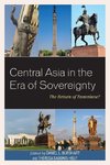 Central Asia in the Era of Sovereignty