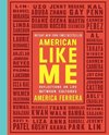 American Like Me: Reflections on Life Between Cultures