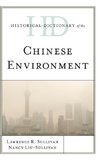 Historical Dictionary of the Chinese Environment