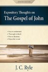 Expository Thoughts on the Gospel of John [Annotated, Updated]