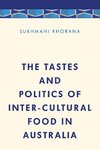 The Tastes and Politics of Inter-Cultural Food in Australia