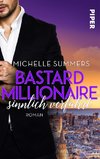 Bastard Millionaire - sinnlich verführt