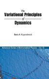 The Variational Principles of Dynamics