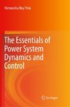 The Essentials of Power System Dynamics and Control