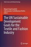 The UN Sustainable Development Goals for the Textile and Fashion Industry