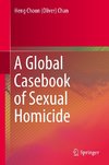 A Global Casebook of Sexual Homicide