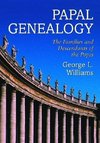 Williams, G:  Papal Genealogy