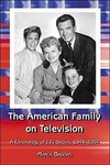 Brooks, M:  The American Family on Television