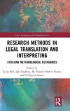 Research Methods in Legal Translation and Interpreting