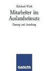 Mitarbeiter im Auslandseinsatz