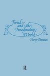 Trosman, H: Freud and the Imaginative World