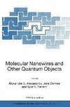 Molecular Nanowires and Other Quantum Objects