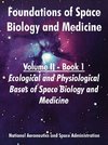 Foundations of Space Biology and Medicine