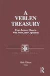 Tilman, R: A Veblen Treasury: From Leisure Class to War, Pea