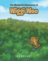 The Wonderful Adventures of Wiggi Woo